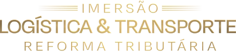 Imersão Logística & Transporte — Reforma Tributária
